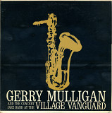 Gerry Mulligan And The Concert Jazz Band 196? At The Village Vanguard USA