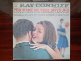 Виниловая пластинка LP Ray Conniff His Orchestra And Chorus – You Make Me Feel So Young