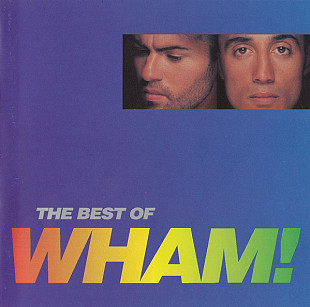 Wham! – The Best Of Wham! (If You Were There...)