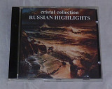 Компакт-диск Russian Highlights - Cristal Collection