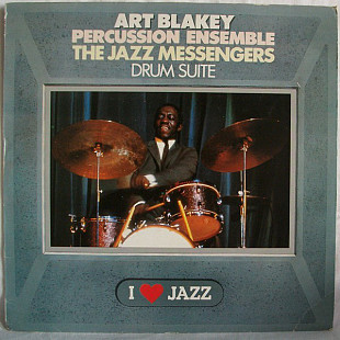 Art Blakey Percussion Ensemble / The Jazz Messengers ‎– Drum Suite