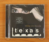 Texas – White On Blonde (Европа, Mercury)