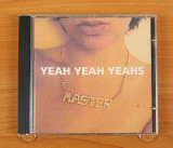 Yeah Yeah Yeahs – Yeah Yeah Yeahs (Англия, Wichita)