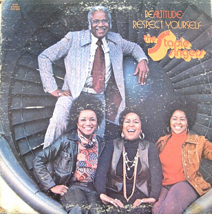 The Staple Singers ‎– Be Altitude: Respect Yourself