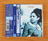 Chewy – Chewy (Япония, Fierce Panda)
