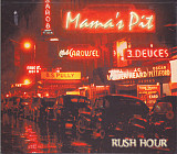 Mama's Pit – Rush Hour ( 2 x CD )