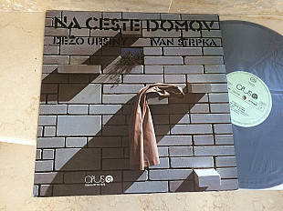 Dezo Ursiny = Dezider Ursiny - Ivan Strpka ‎– Na Ceste Domov ( Czechoslovakia ) LP