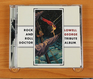Сборник ‎– Rock And Roll Doctor-Lowell George Tribute Album (Япония, Kaigan Records)