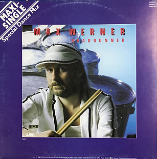 Max Werner - "Roadrunner (Special Dance Mix)", 12"45RPM