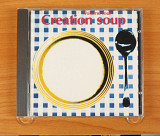 Сборник – Creation Soup Volume Four (Англия, Creation Records)