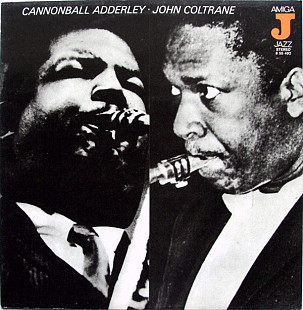 Cannonball Adderley - John Coltrane (AMIGA JAZZ)