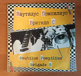 Наутилус Помпилиус / Бригада С LP / Мелодия – С60 27415 005 / USSR 1988