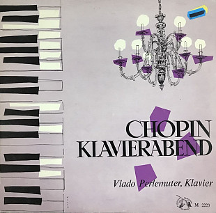 Chopin - "Vlado Perlemuter - Chopin Klavierabend"