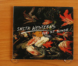 Smith Westerns – Dye It Blonde (США, Fat Possum Records)