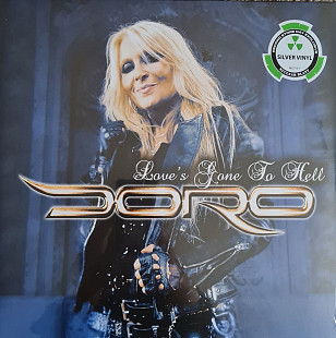 DORO "Love's gone to Hell" (Silver Vinyl)