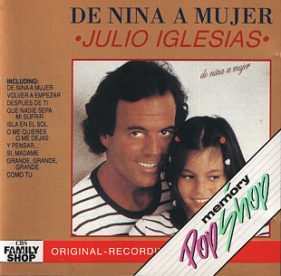 Julio Iglesias 1981 (1989) - De Nina A Mujer (фирм., Европа)