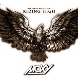 Moxy – 40 Years And Still Riding High