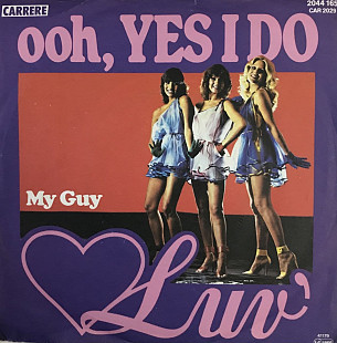 Luv' - "Ooh, Yes I Do", 7'45RPM
