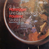 Honegger / Poulenc ‎– Une Cantate De Noël / Stabat Mater