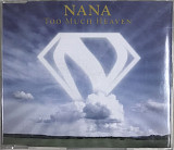 Nana - "Too Much Heaven", Maxi-Single