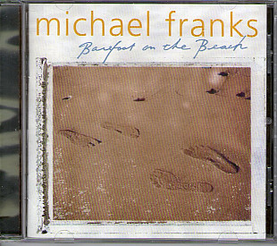 Michael Franks – Barefoot On The Beach, 1999, USA