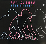 Phil Carmen - "Wise Monkeys"