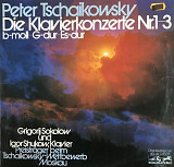 Peter Tschaikowsky, Grigory Sokolow, Igor Shukow - "Die Klavierkonzerte Nr.1-3 (B-moll - G-dur - Es