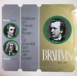 Brahms, Haydn, Händel - "Variationen Von Themen Alter Meister - Im Stil Gewandelt Nach Einem Jahrhun