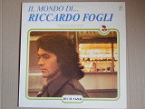 Riccardo Fogli ‎– Il Mondo Di... (Record Bazaar – RB 217, Italy) NM-/NM-