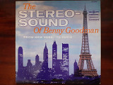 Виниловая пластинка LP Benny Goodman And His Orchestra – The Stereo-Sound Of Benny Goodman (From New