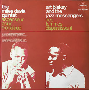 The Miles Davis Quintet / Art Blakey And The Jazz Messengers ‎– Ascenseur Pour L'Echafaud Des Femme
