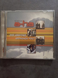 A-ha. Did anyone approach you?