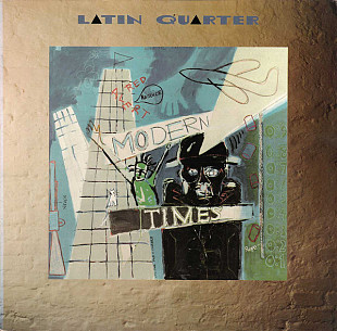 Latin Quarter – Modern Times
