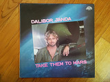 Dalibor Janda-Take them to Mars-Ex.+-Чехословакия