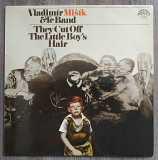 7 Vladimír Mišík & Etc Band They Cut Off The Little Boy´s Hair LP Record