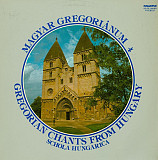 Magyar Gregoriánum (Gregorian Chants From Hungary)