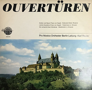 Pro Musica Orchester Berlin Leitung: Karl Reuter - "Ouvertüren"