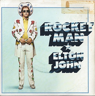 Elton John ‎– Rocket Man (I Think It's Going To Be A Long, Long Time)