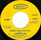 Looking Glass ‎– Brandy (You're A Fine Girl)