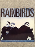 Rainbirds – Rainbirds