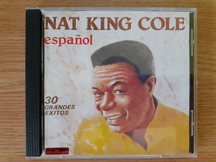Компакт диск фирменный CD Nat King Cole – Español - 30 Grandes Exitos