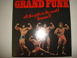 GRAND FUNK- All The Girls In The World Beware !!! 1974 USA Hard Rock