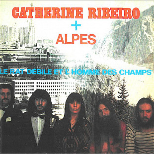 Catherine Ribeiro + Alpes ‎– Le Rat Débile Et L'Homme Des Champs (made in France)