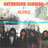 Catherine Ribeiro + Alpes ‎– Le Rat Débile Et L'Homme Des Champs (made in France)