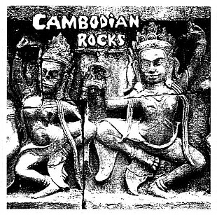 Various ‎– Cambodian Rocks (made in USA)