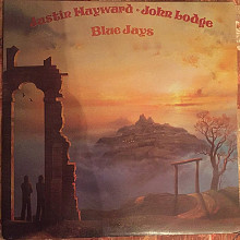 Justin Hayward ∙ John Lodge ‎– Blue Jays