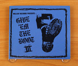 Сборник ‎– Give 'Em The Boot III (Япония, Hellcat Records)