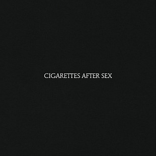 Cigarettes After Sex – Cigarettes After Sex платівка