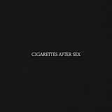 Cigarettes After Sex – Cigarettes After Sex платівка