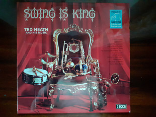 Виниловая пластинка LP Ted Heath And His Music – Swing Is King